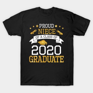 Proud Niece Of A Class Of 2020 Graduate Senior Happy Last Day Of School Graduation Day T-Shirt